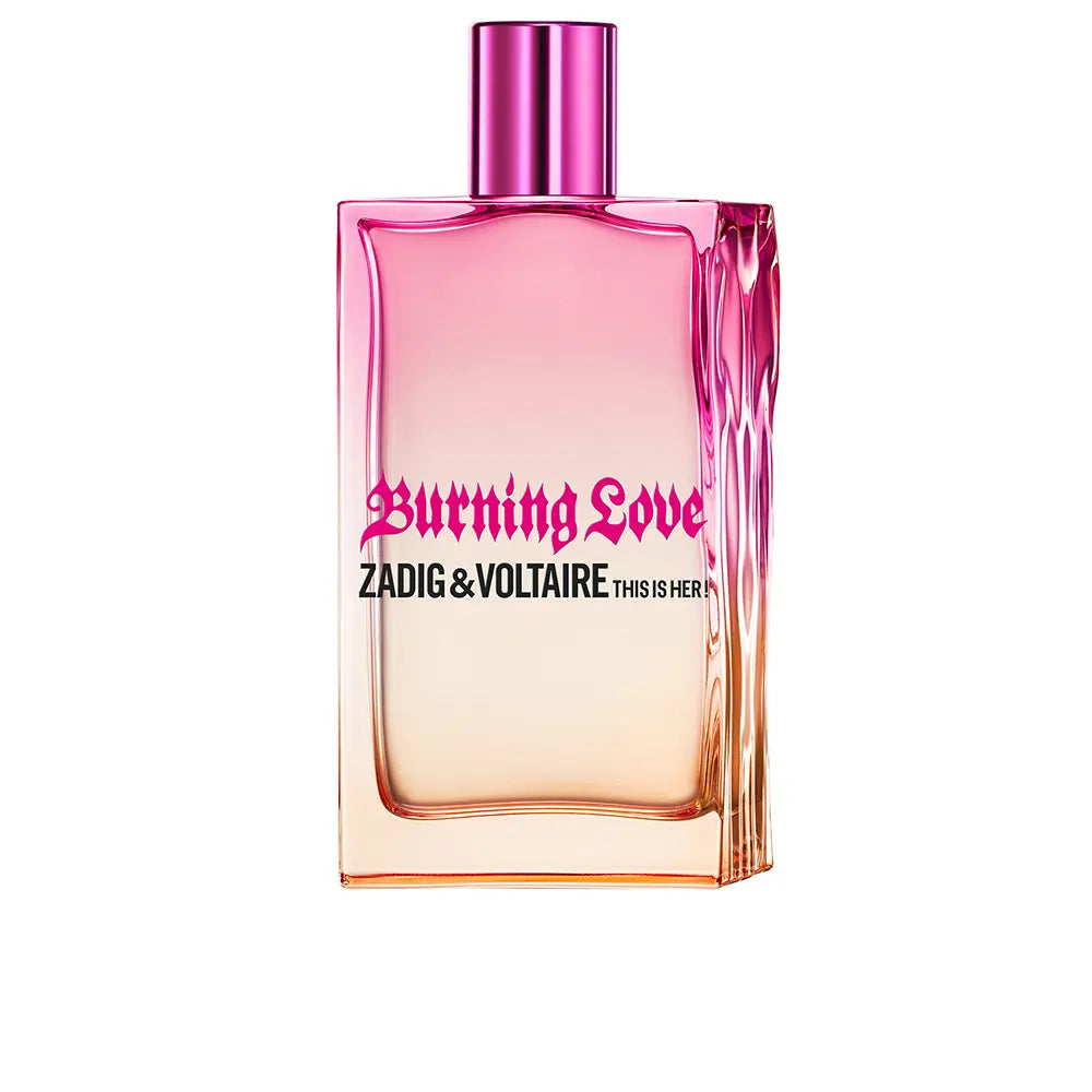 ZADIG & VOLTAIRE-ESTE É ELA! BURNING LOVE edp vapo ed. lim. 100ml.-DrShampoo - Perfumaria e Cosmética